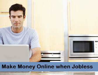 make money online when jobless