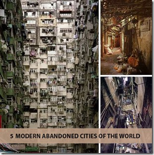 5 Modern Abandoned Cities in 2013