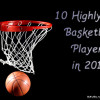 Top 10 Highly Paid Basketball Players