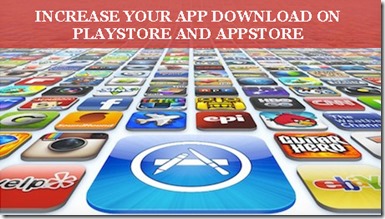 How to Increase Downloads of your App on PlayStore and AppStore