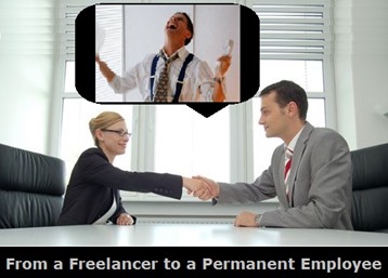 turn into a permanent employee from a freelancer