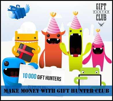 How to Make Huge Cash with Gift Hunter Club