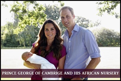 Prince George of Cambridge and his African Nursery