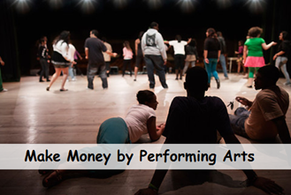 make money by performing arts