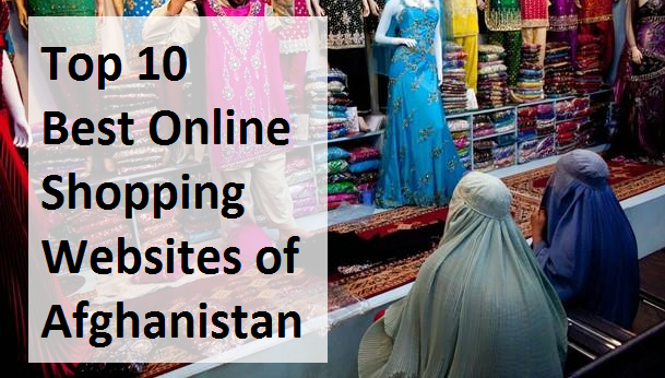 Top 10 Best Online Shopping Websites of Afghanistan